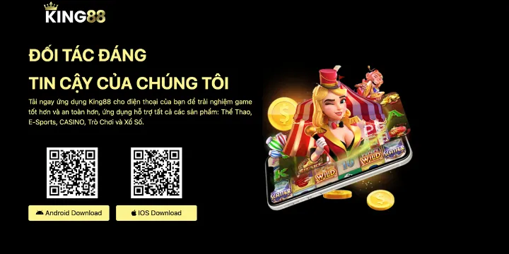 Tại sao nên tải app King88?